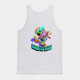 Skateboarder Born To Ride Tee Shirt Tank Top